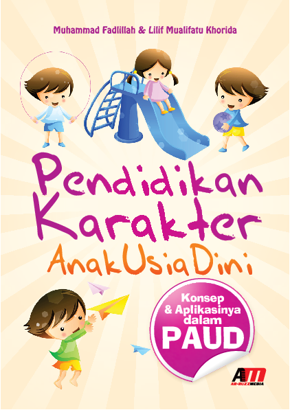Pendidikan Karakter Anak Usia Dini